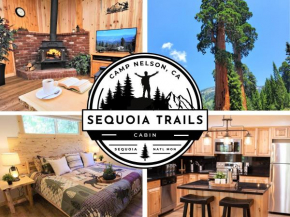 Sequoia Trails, mountains, fun & relax